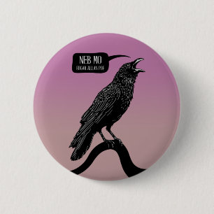 Raven: "Neb Mo." 2 Inch Round Button