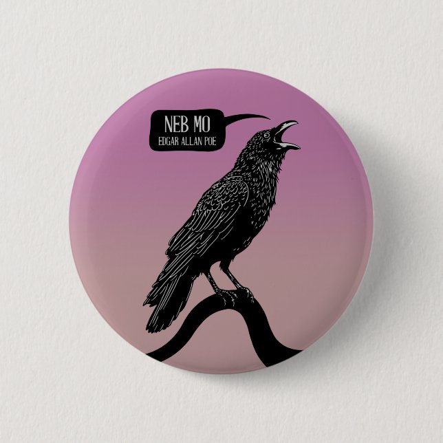 Raven: "Neb Mo." 2 Inch Round Button (Front)
