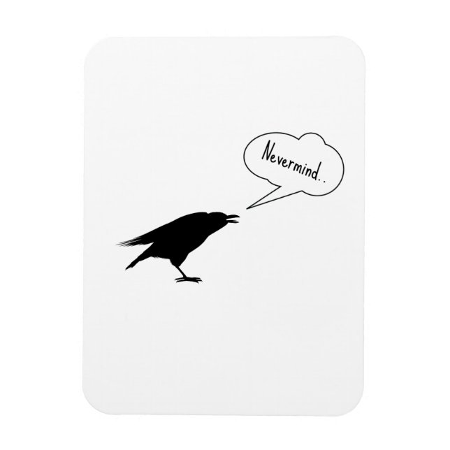 Raven Nevermind Magnet (Vertical)