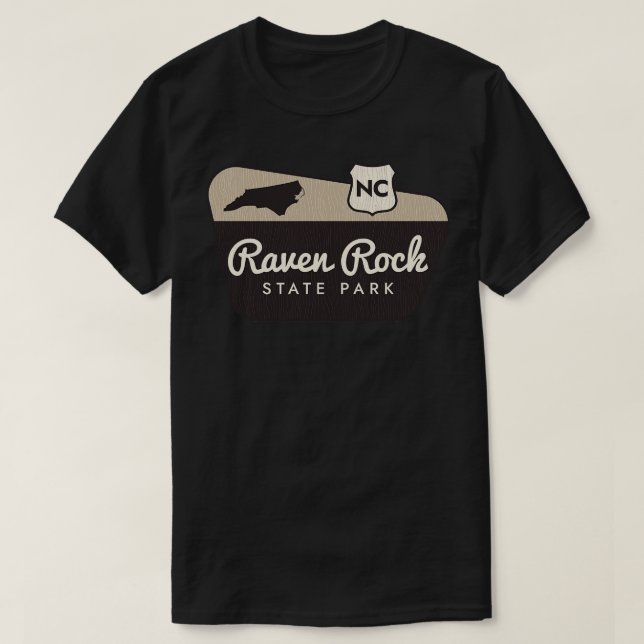 Raven Rock State Park North olina Welcome Sign T-Shirt (Design Front)