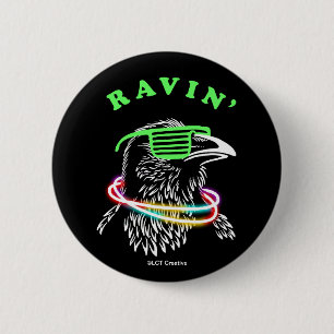 Ravin' 2 Inch Round Button
