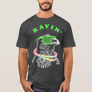 Ravin Raven   Rave Party Neon Bird Funny T-Shirt