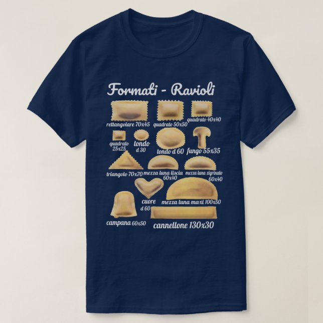 Ravioli Formats, Italian Food Instructions For Coo T-Shirt (Design Front)