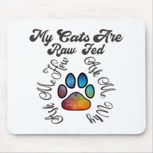 RAW FED CATS MOUSE PAD