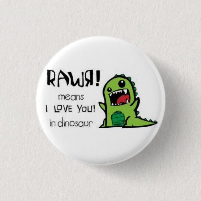RAWR 1 INCH ROUND BUTTON (Front)