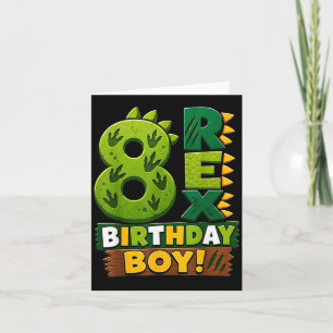 Rawr 8 Eight Rex Dinosaur 8th Birthday Boy Party Card