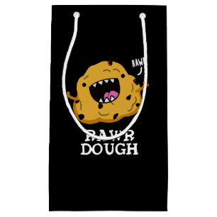 Rawr Dough Funny Food Pun Dark BG Small Gift Bag