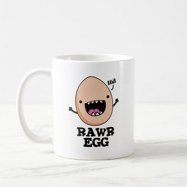 Rawr Egg Funny Roaring Raw Egg Pun  Coffee Mug (Left)
