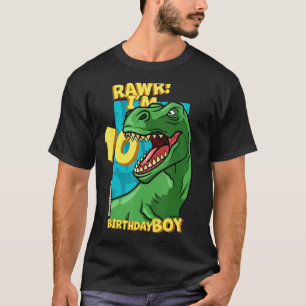 Rawr  I'm 10 Birthday Boys 10th Birthday Dino Tyra T-Shirt