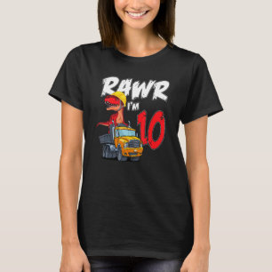 Rawr I'm 10 It's My 10th Birthday Dinosaur On Truc T-Shirt