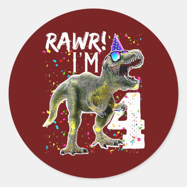 Rawr I'm 4 4th Birthday T Rex Dinosaur Party Classic Round Sticker (Front)