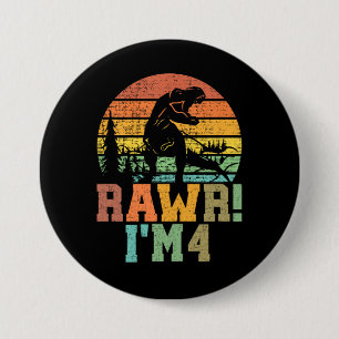 Rawr Im 4 Dinosaur T Rex 4 Year Old 3 Inch Round Button