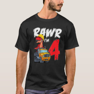 Rawr I'm 4 It's My 4th Birthday Dinosaur On Truck T-Shirt