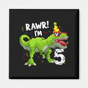 Rawr I'm 5 5th Birthday T Rex Dinosaur Funny Party Magnet