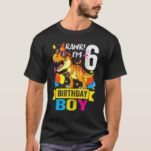 Rawr I'm 6 6th Birthday Dinosaur Boys Dino T Rex 6 T-Shirt
