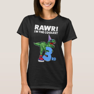 Rawr I'm The Coolest 3rd Third Birthday Birthday T-Shirt