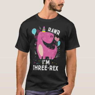 Rawr I'm Three Rex 3rd Birthday 3 Year Old Dinosau T-Shirt