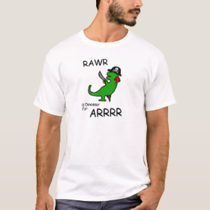 RAWR is Dinosaur for ARRR (Pirate Dinosaur) T-Shirt