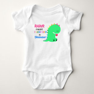 Rawr Means I love you in DINOSAUR baby creeper