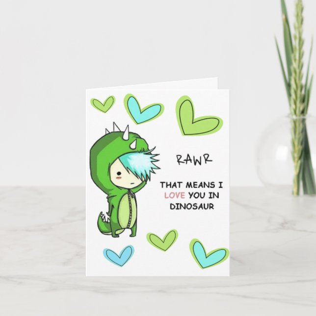RAWR means I LOVE YOU in dinosaur card. Card (Front)