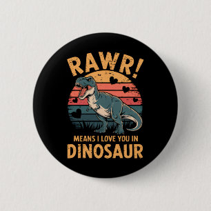 Rawr Means I Love You In Dinosaur Vintage Valentin 2 Inch Round Button