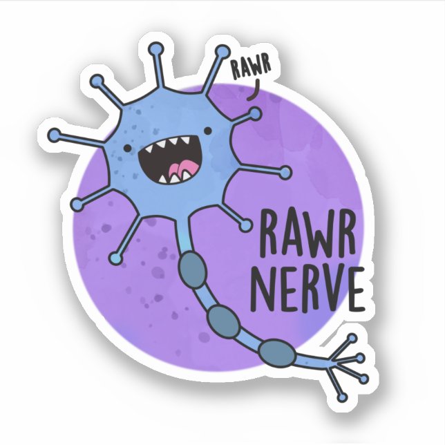 Rawr Nerve Funny Neuron Nerve Pun  (Front)