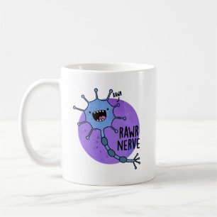 Rawr Nerve Funny Neuron Nerve Pun  Coffee Mug