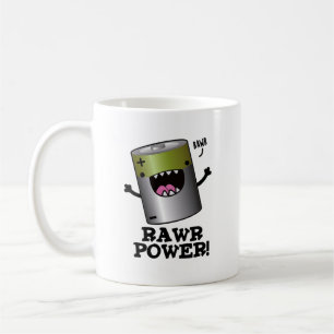 Rawr Power Funny Battery Pun  Coffee Mug