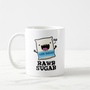 Rawr Sugar Funny Food Pun  Coffee Mug