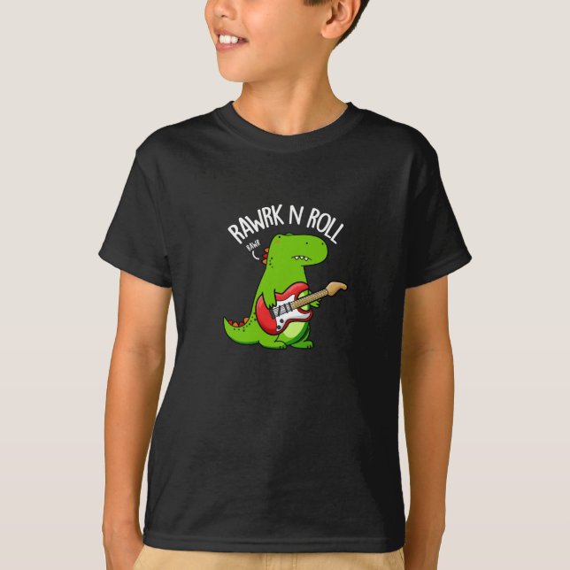 Rawrk And Roll Funny Rocker Dinosaur Pun Dark BG T-Shirt (Front)