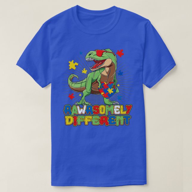 rawrsomely different autism awareness day 3 T-Shirt (Design Front)