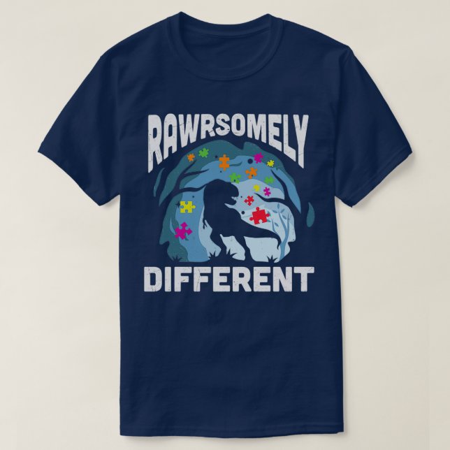 Rawrsomely Different T-Shirt (Design Front)