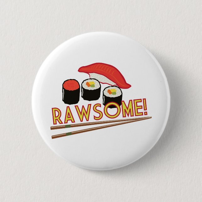 Rawsome! 2 Inch Round Button (Front)