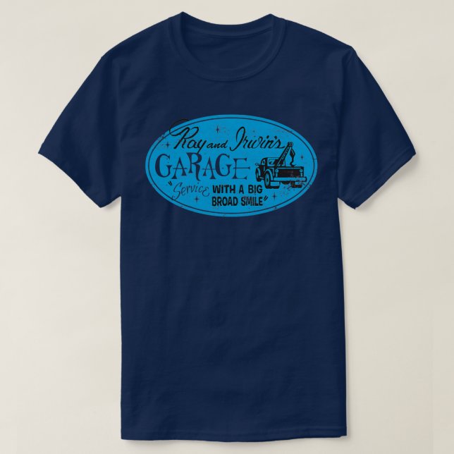 Ray amp Irwins Garage  T-Shirt (Design Front)