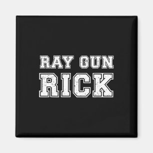 Ray Gun Rick Funny Meme For Gamers  Magnet