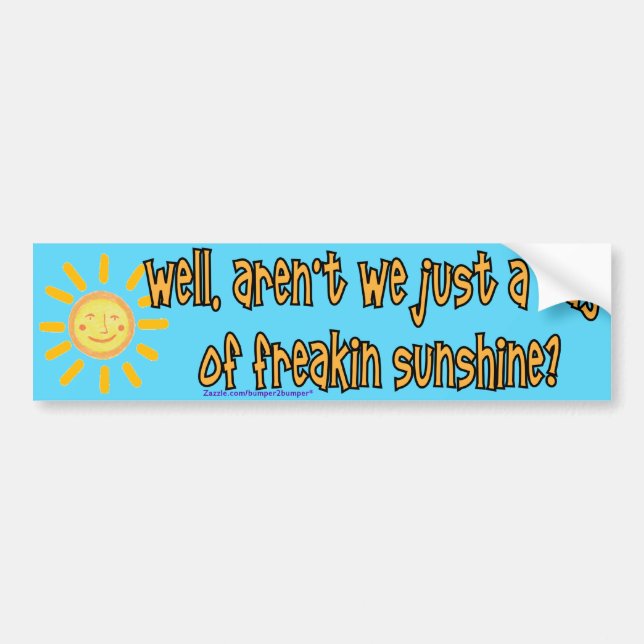 Ray Of Sunshine Bumper Sticker (Front)