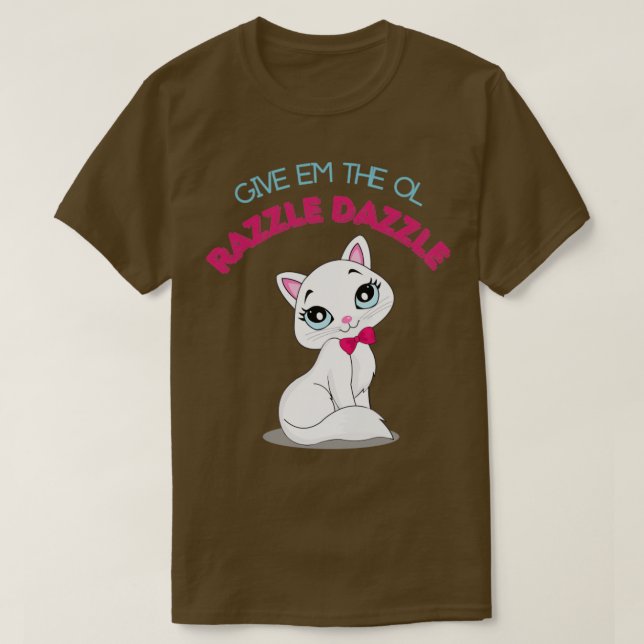 Razzle dazzle1 T-Shirt (Design Front)