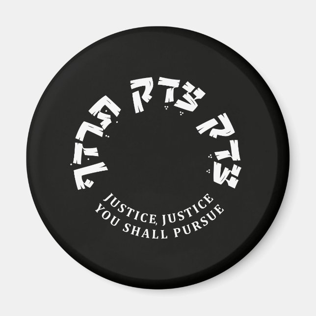 RBG, Justice you Shall Pursue, Hebrew Bible Verse Magnet (Front)