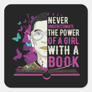 RBG Never Underestimate Girl With a Book Square Sticker