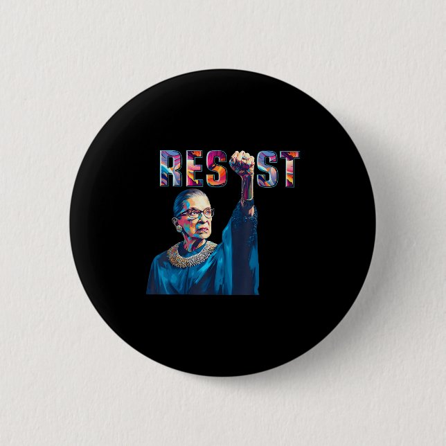 Rbg Resist Feminist Funny Quote  2 Inch Round Button (Front)