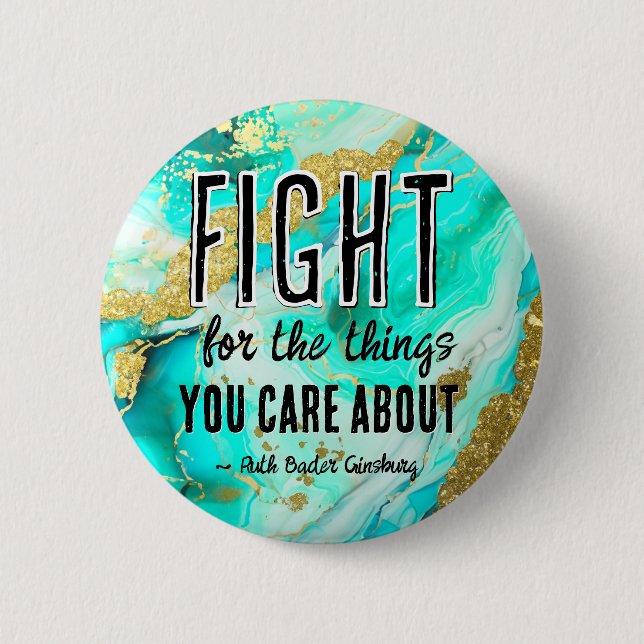 RBG Ruth Bader Ginsburg Quotes Feminist Liberal    2 Inch Round Button (Front)