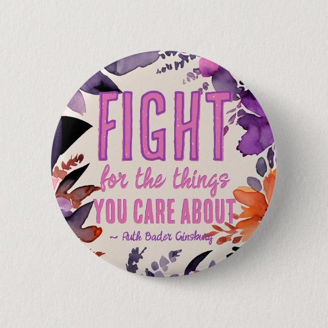 RBG Ruth Bader Ginsburg Quotes Feminist Liberal    2 Inch Round Button (Front)