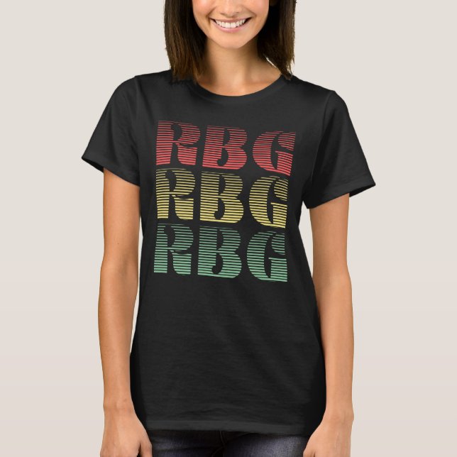 Rbg Ruth Bader Ginsburg T-Shirt (Front)