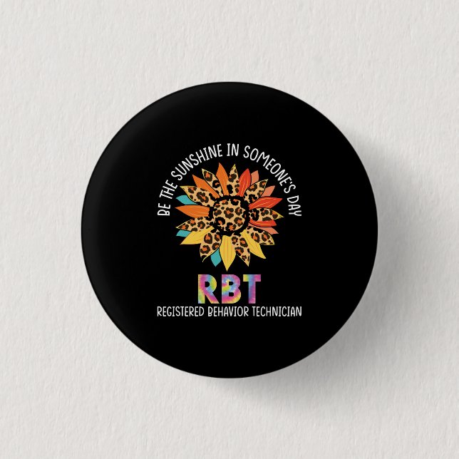 rbt sunflower be the sunshine registered behaviour 1 inch round button (Front)