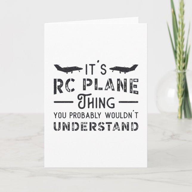 RC Airplane It's RC Plane Thing Pilot RC Planes Card (Front)