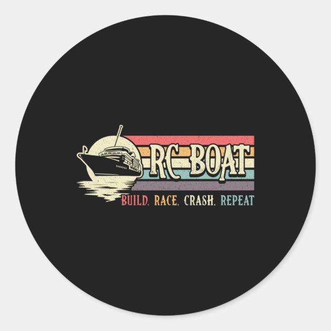 RC Boat Build Race Crash Repeat Model RC Boats Classic Round Sticker (Front)