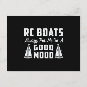 RC Boat Put Me In A Good Mood Model Funny RC Boats Postcard