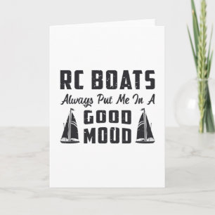 RC Boat Put Me In A Good Mood Radio Model RC Boats Card