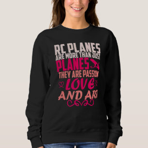 Rc Pilot Model Airplane Pilot Model Flight Rc Airp Sweatshirt