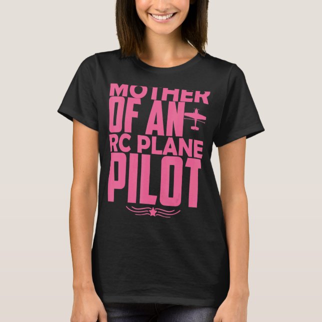 Rc Pilot Model Airplane Pilot Model Flight Rc Airp T-Shirt (Front)